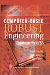 NewAge Computer-Based Robust Engineering : Essentials for DFSS